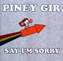 Piney Gir - Early Days Daytime Radio 1 Playlist Version