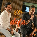 Wagner Sim o feat Felipe Pezzoni - Ela s dela Participa o especial de Felipe…