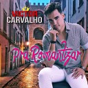 Victor Carvalho - Pra Romantizar