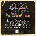 Joris Delacroix - Sex tape Ignacy Rome Remix