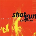 Shotgun Symphony - Salvation