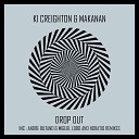 Ki Creighton Makanan - Drop Out Miguel Lobo Andre Butano Remix