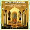 Broadway Festival Choir Sterling Procter s Festival Brass Albert L Travis C David… - Guide Me O Thou Great Jehovah