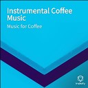 Music for Coffee - Afternoon Coffee
