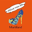 Marblland - Tell Me What You Want Original Mix