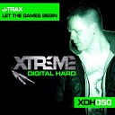 J Trax - Let The Games Begin Original Mix