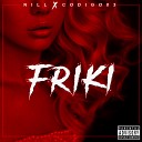 NILL feat Codigo 03 - Friki