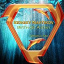 Sergey Navtikov - Birth Of A Star Original Mix