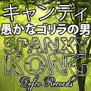 Spanxy Kong - Candy Original Mix