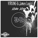 VIRKING James Logic - Make Move Original Mix