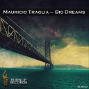 Mauricio Traglia - Big Fa t Original Mix