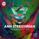 Ann Streichman - Make It Good Original Mix