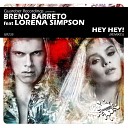 Breno Barreto feat Lorena Simpson - Hey Hey Enrry Senna Remix