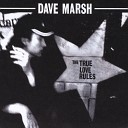 Dave Marsh - The Way We Live Today