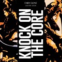 Shayne Orok - KNOCK on the CORE From Fairy Gone