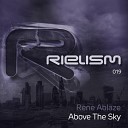 Rene Ablaze - Above The Sky Original Mix by DragoN Sky