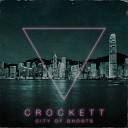 Crockett - Dreams Of Home