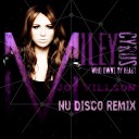 Miley Cyrus - Who Owns My Heart Joy Villson Nu Disco Remix