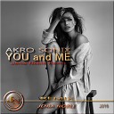 Akro Sonix - You and Me Jenia Noble remix