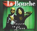 La Bouche - Fallin In Love Full Harmony Club Edit