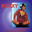 Roxxy - Ill Never Stop Sergey Zar Refresh