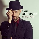 The Groover - In The Night Radio Edit