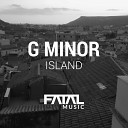 G Minor - Island Original Mix