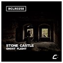 Stone Castle - Ghost Flight Original Mix