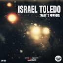 Israel Toledo - No Mercy Original Mix