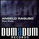 Angelo Raguso - Pool Polis Hatsu Remix