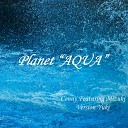 Conny feat Mizuki Version Yuki - Planet AQUA Instrument