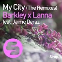 Barkley Lanna feat Jaime Deraz - My City Ambrose Henri Remix Edit