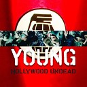 Hollywood Undead - Young New Mix