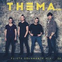 Thema Band - Es Incre ble