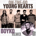 On The Go - Young Hearts Boyko Radio Mix