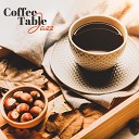 Amazing Chill Out Jazz Paradise - Coffee and Sugar