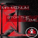 Mr Minum - Stop The Time Dazdek Zone Killer Remix