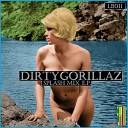 DirtyGorillaz - Splash Mix Original Mix