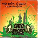 Gato Negro Soundsystema El Triple - Amo La Libertad Liquid Riddim