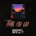Biskibeat - Thank You God