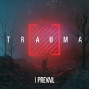 I Prevail feat Justin Stone - Rise Above It