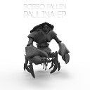 Rosso Fallen - Broke Down Original Mix