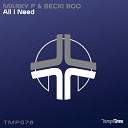 Marky P Becki Boo - All I Need Original Mix