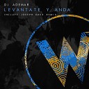DJ Ademar - Levantate Y Anda Joseph Gaex Remix
