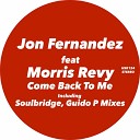 Jon Fernandez feat Morris Revy - Come Back To Me Original Mix