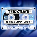 Trickylaye - Lika Lion Original Mix