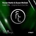 Ronan Harkin Susan McDaid - Like I Do Dub Mix