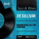 Joe Sullivan - In the Middle of a Kiss