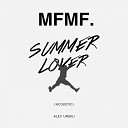 MFMF Alex Ungku - Summer Lover Acoustic