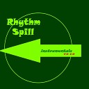 Rhythm Spill - Easing In Slowly